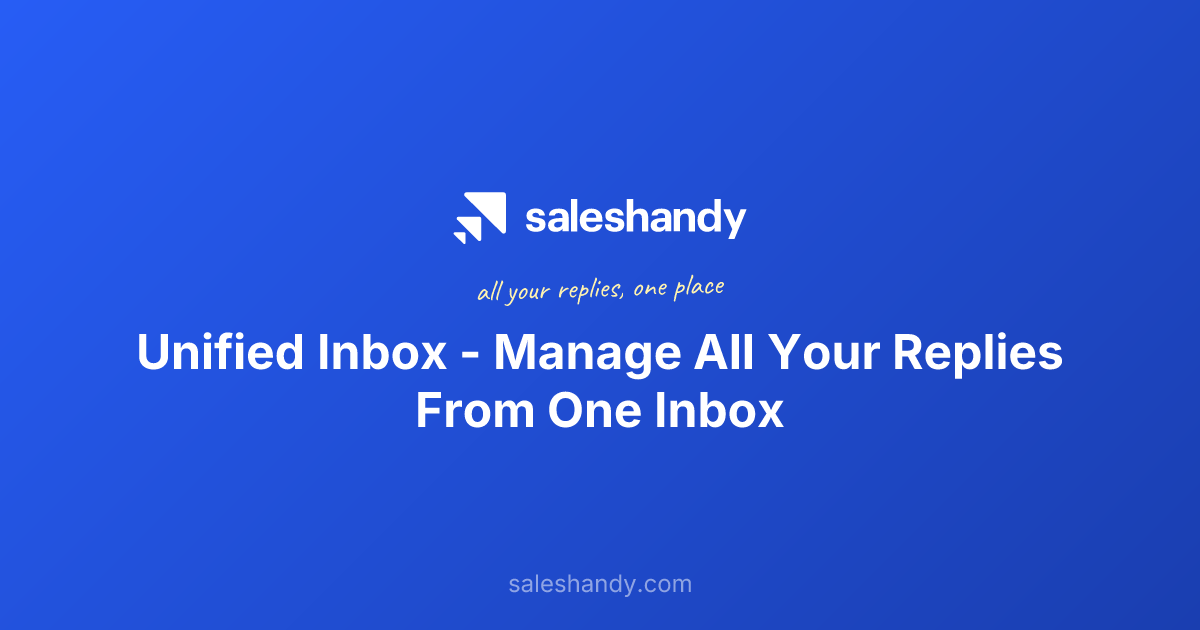 Unified Inbox - Manage All Your Replies From One Inbox