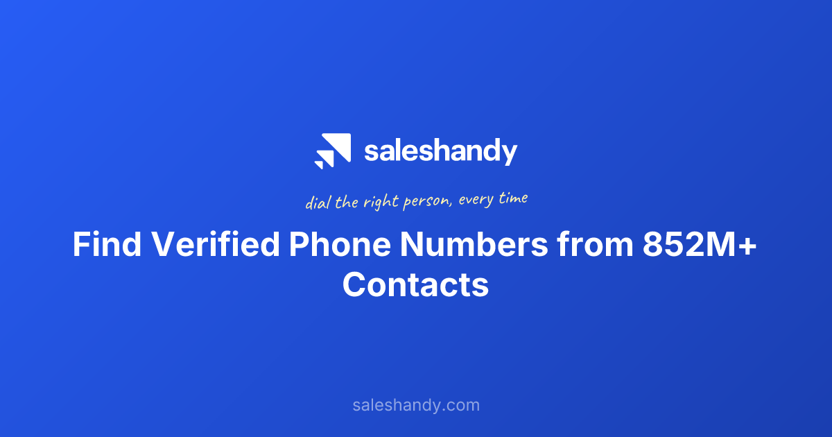 Find Verified Phone Numbers from 852M+ Contacts | Saleshandy