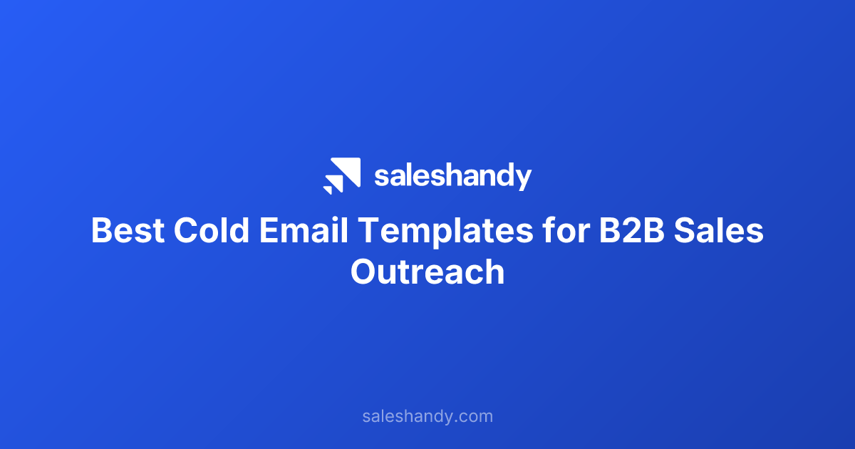 Best Cold Email Templates for B2B Sales Outreach