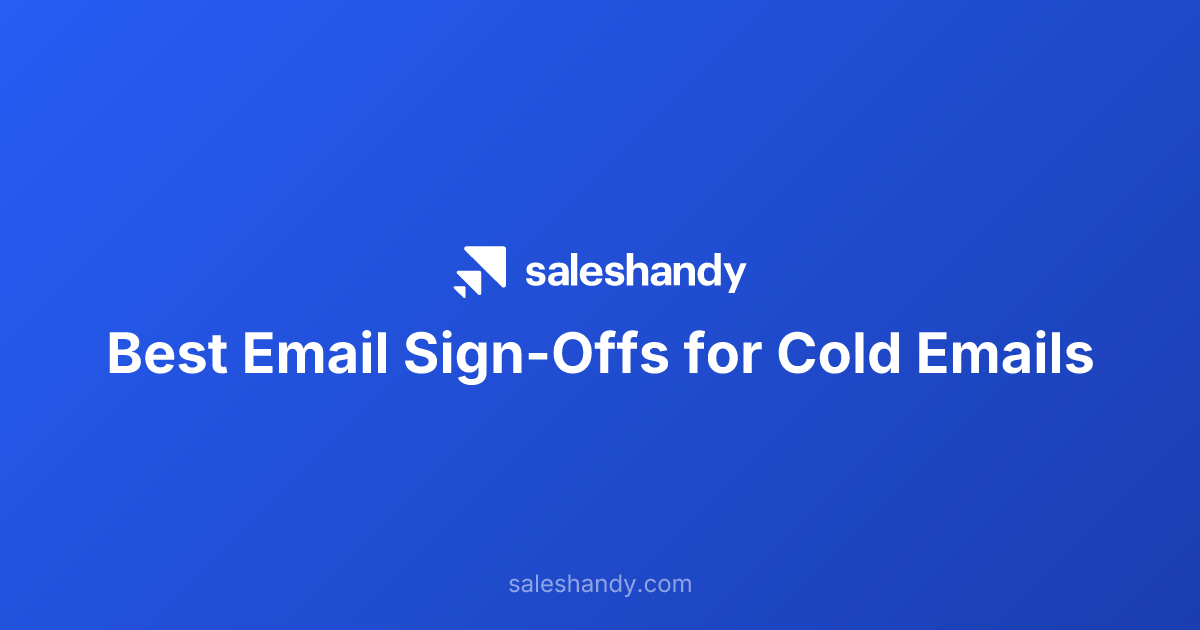 Best Email Sign-Offs for Cold Emails