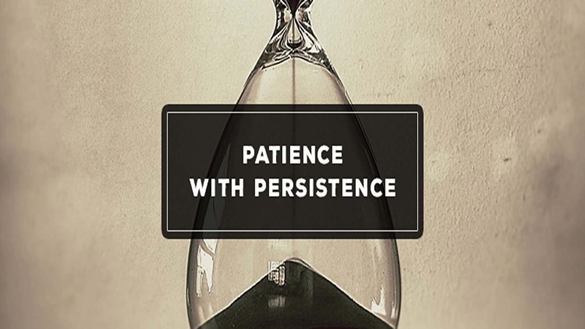 Sales Tip Patience with Persistent