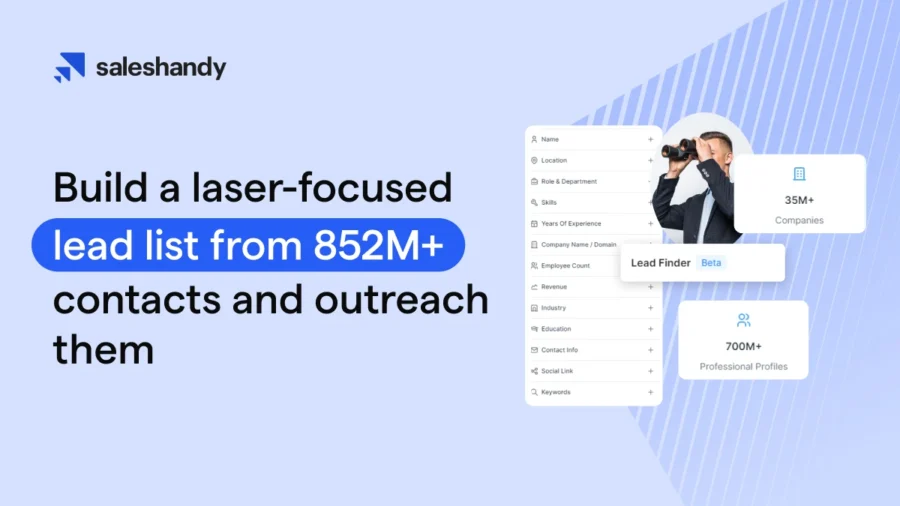 Build a laser-focused lead list from 852M+ contacts and outreach them