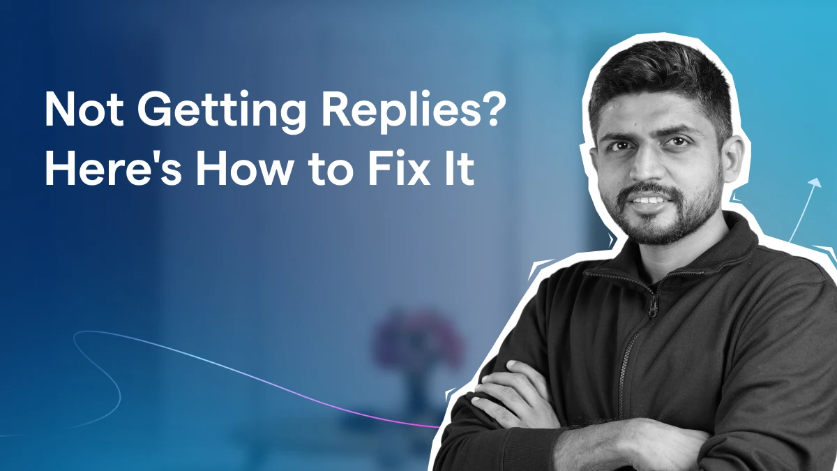 Not getting replies? Here’s what you should do