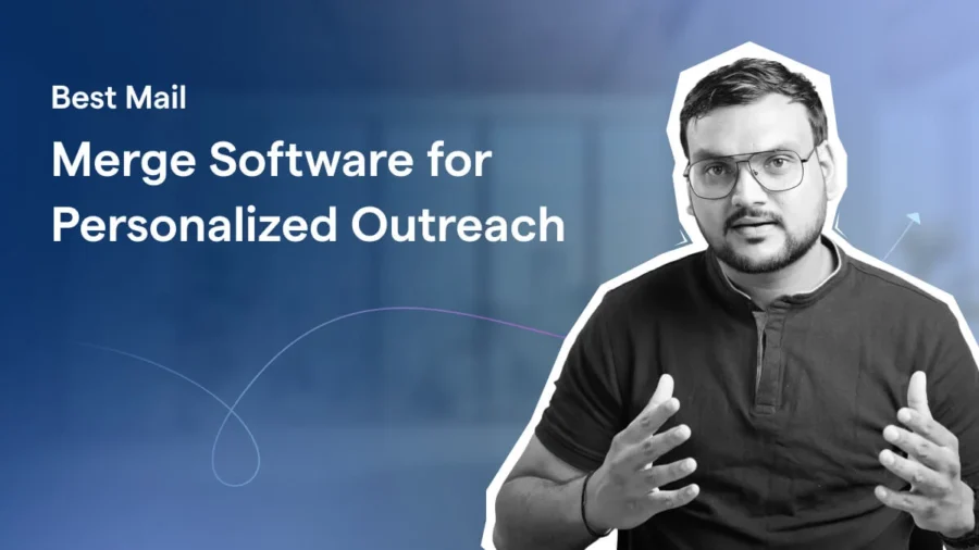 Best Mail Merge Software for Personalized Outreach