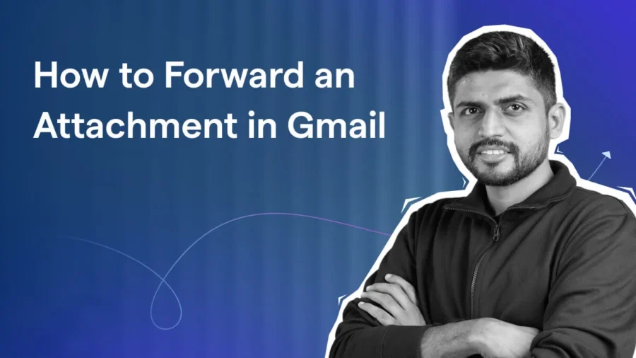 How to Forward an Attachment in Gmail