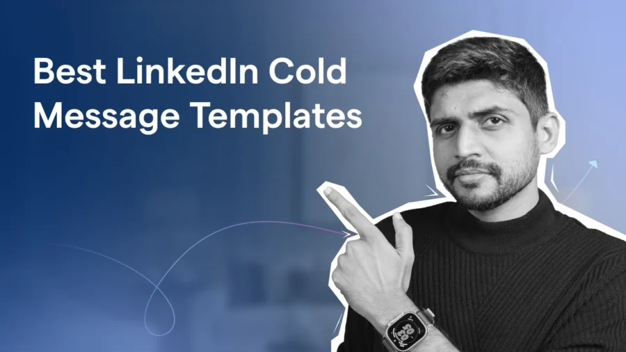 Best LinkedIn Cold Message Templates