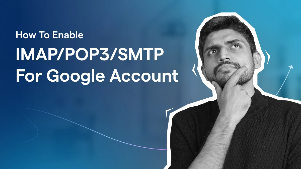How to enable IMAP/POP3/SMTP for Google Account