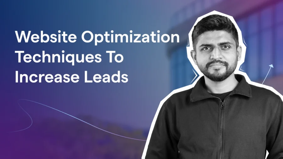 Website Optimization Techniques To Increase Leads