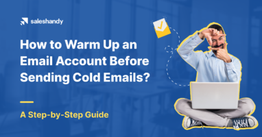 How to Warm Up an Email Account Before Sending Cold Emails?
