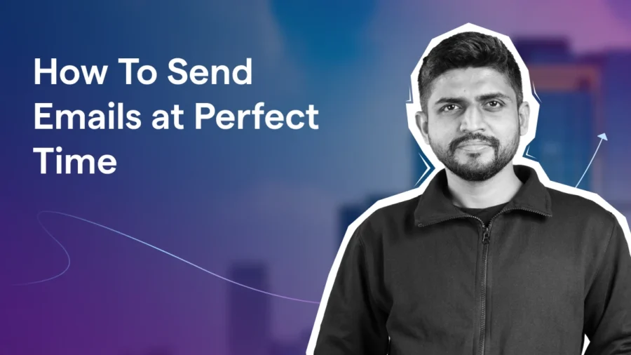 How To Send Emails at Perfect Time