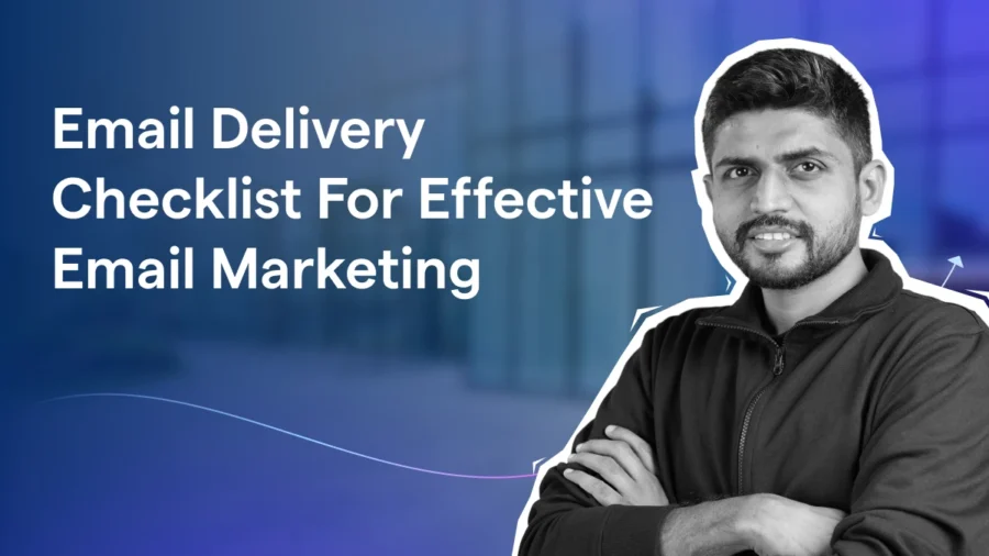 Email Delivery Checklist For Effective Email Marketing