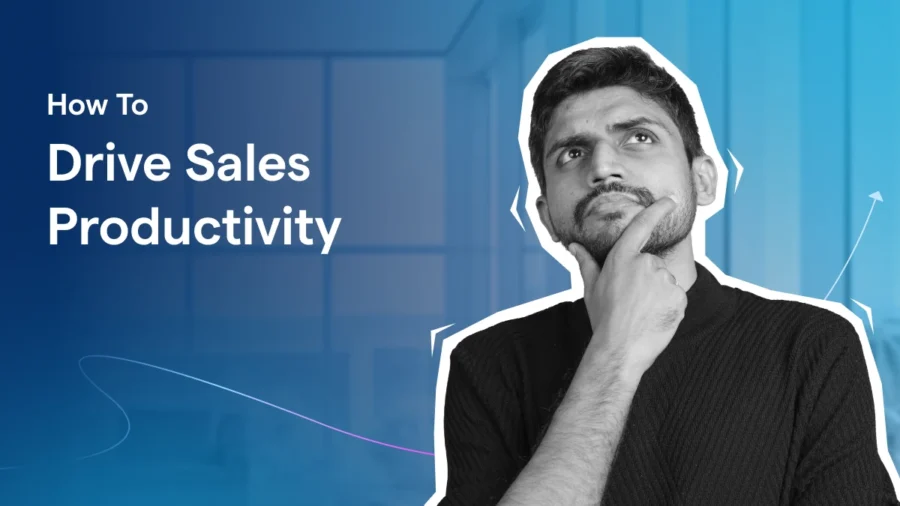How To Drive Sales Productivity