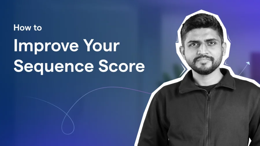 How to Improve Your Sequence Score