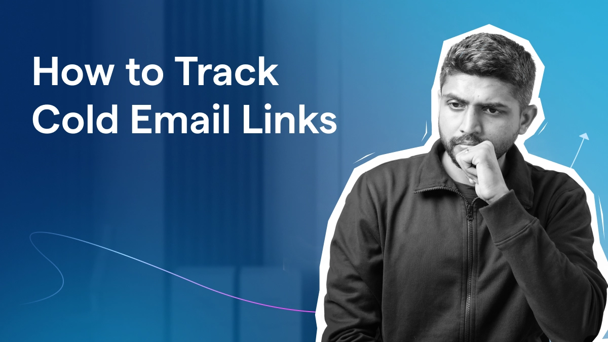Track Cold Email Links: Effective Methods