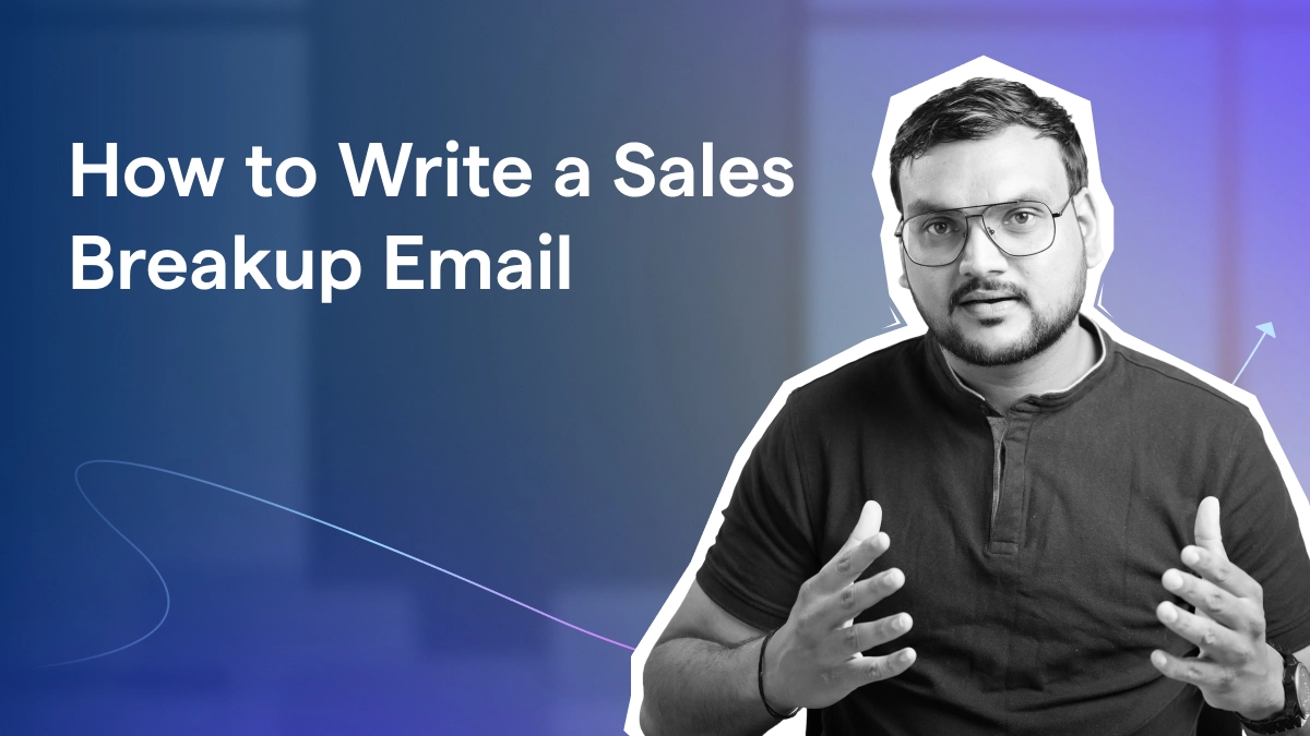 How to Write a Sales Breakup Email? (Templates & Tips)