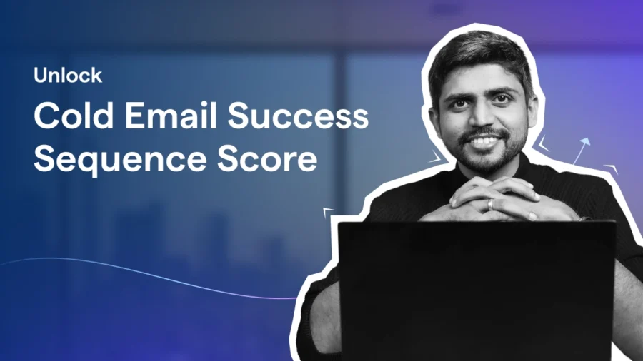Unlock Cold Email Success Sequence Score