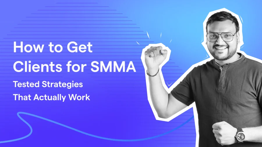 How to Get Clients for SMMA
