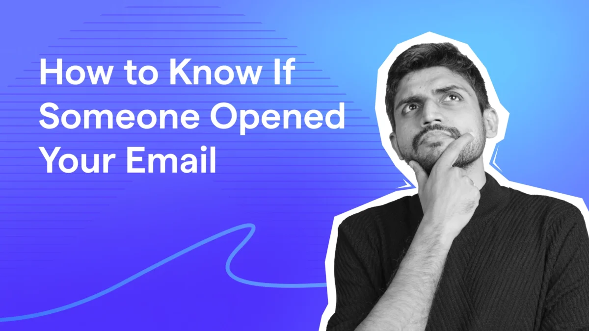 How to Know If Someone Opened Your Email