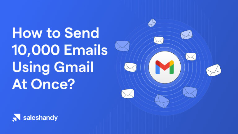 How to Send 10,000 Emails Using Gmail at Once