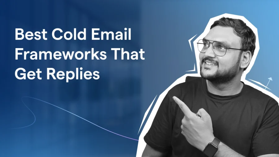 Cold Email Frameworks