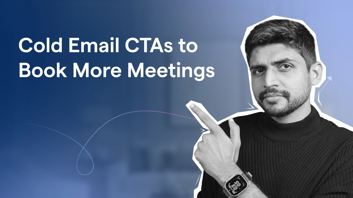 100+ Cold Email CTAs (Call to Action) to Book More Meetings