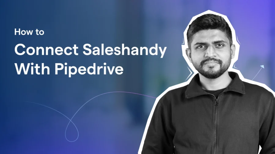 Connect Saleshandy With Pipedrive