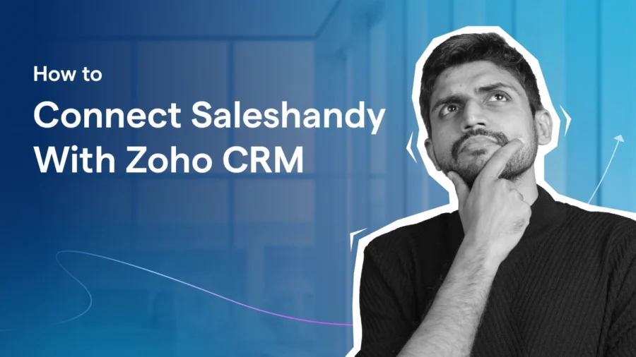 Saleshandy With Zoho CRM
