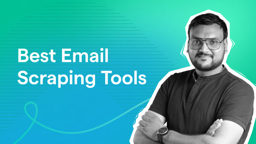 Best Email Scraping Tools