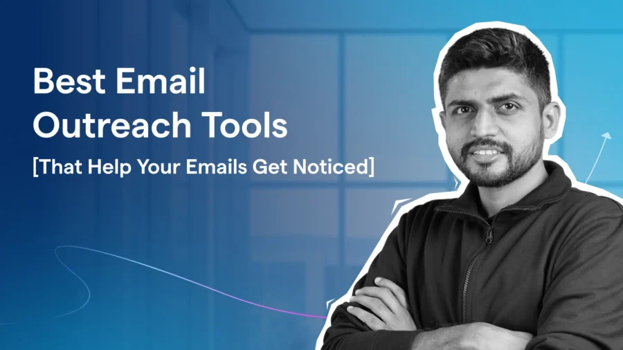 Best Email Outreach Tools