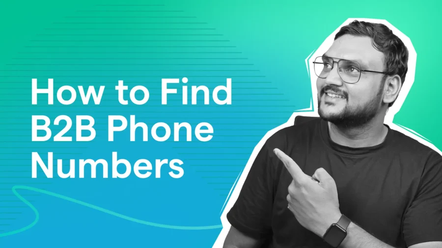 Here are the various ways I find verified B2B phone number for my outreach efforts.