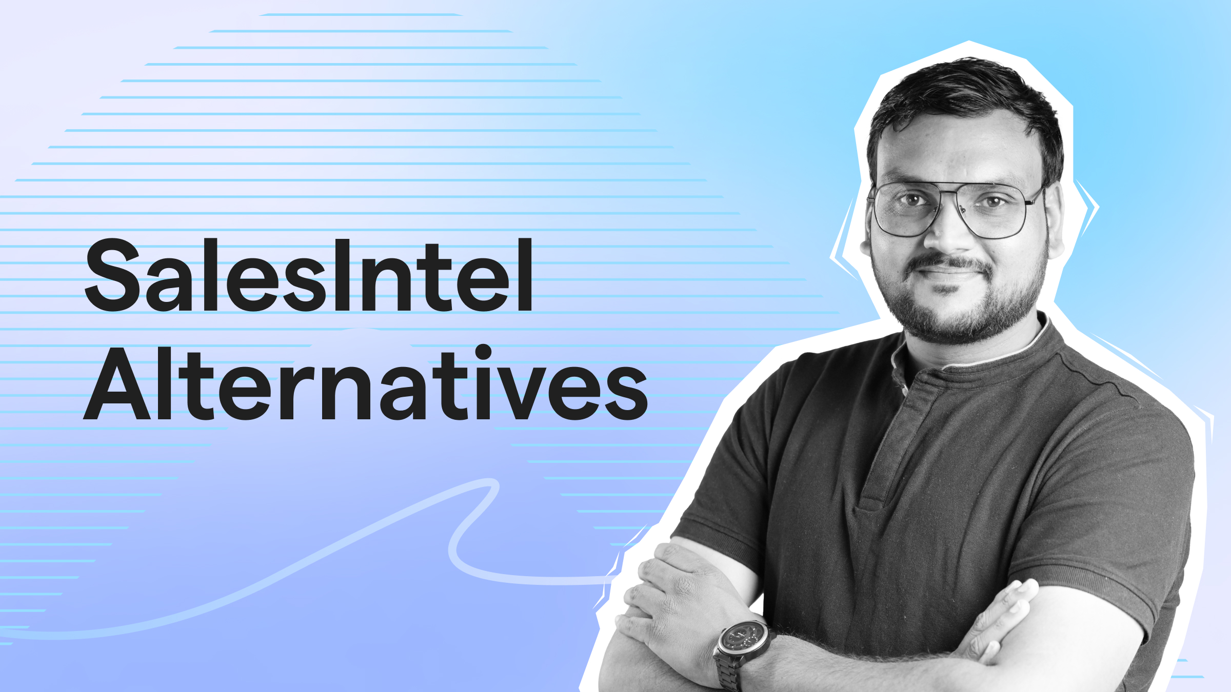 Looking for the right SalesIntel.io alternative that fits your prospecting needs? In this blog, I discuss the 10 best competitors on the market in 2025.