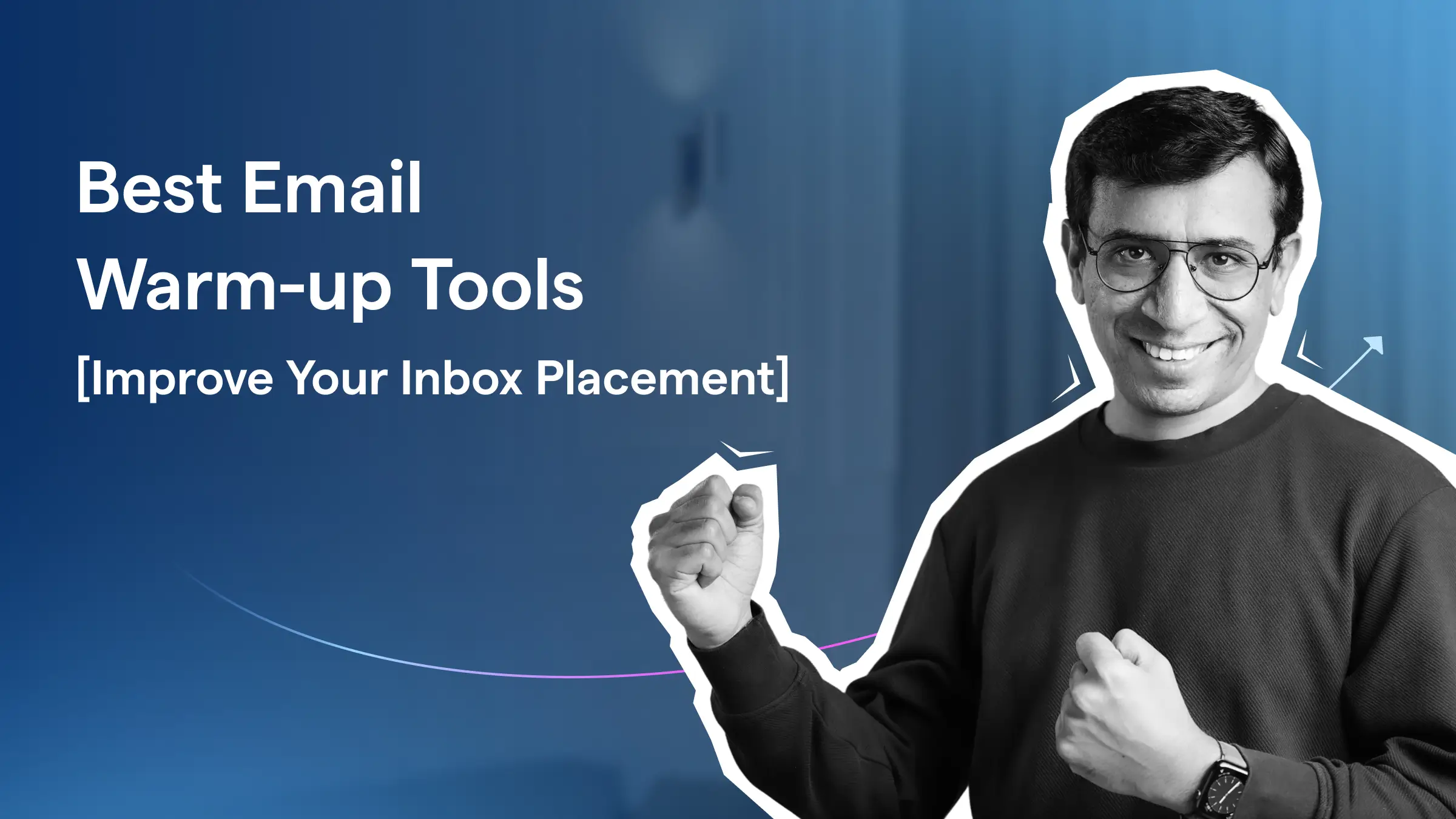 Best Email Warm-up Tools