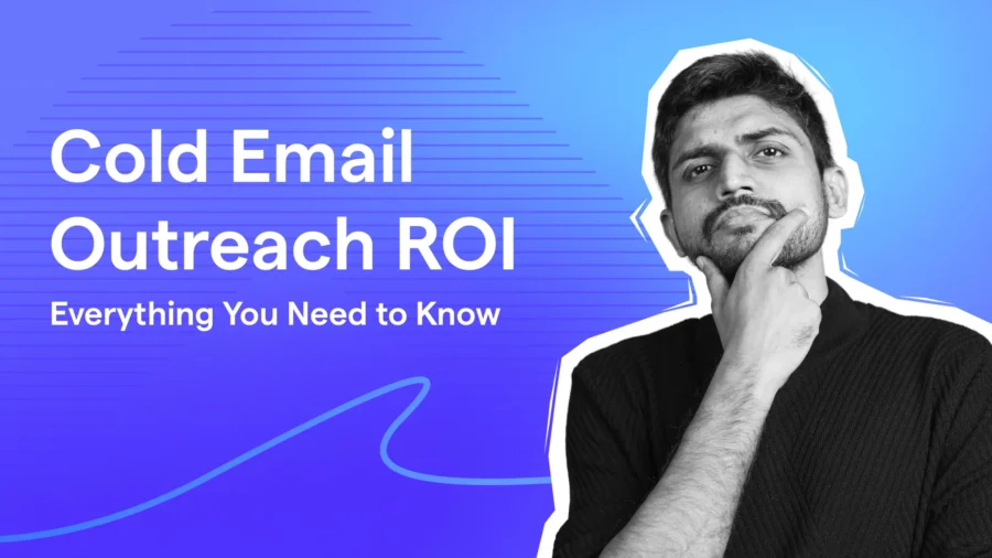 Cold Email Outreach ROI