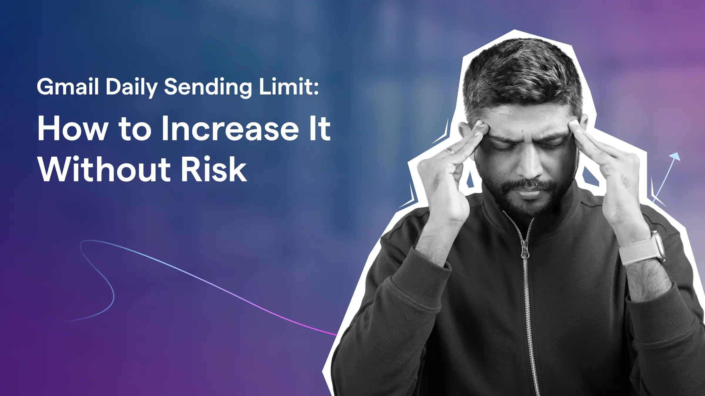 Gmail Daily Sending Limit
