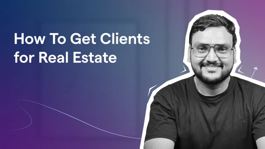 how-to-get-clients-for-real-estate