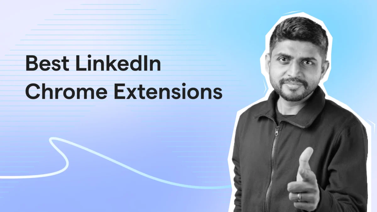 Best LinkedIn Chrome extensions