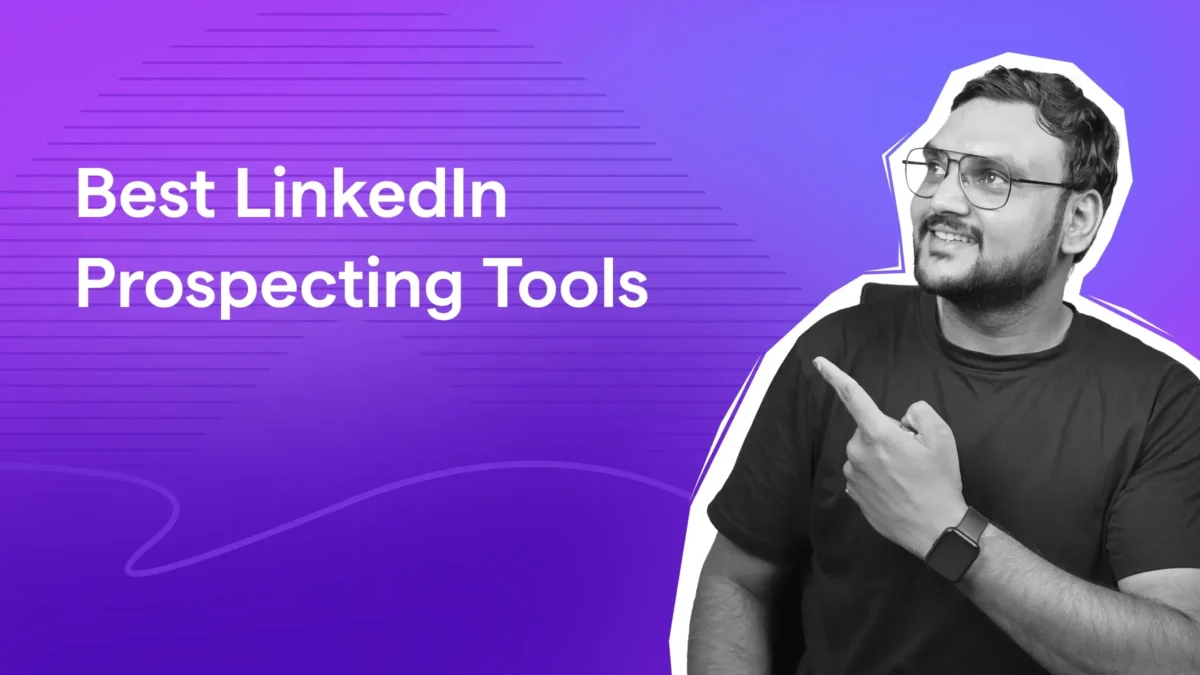 Best LinkedIn Prospecting Tools