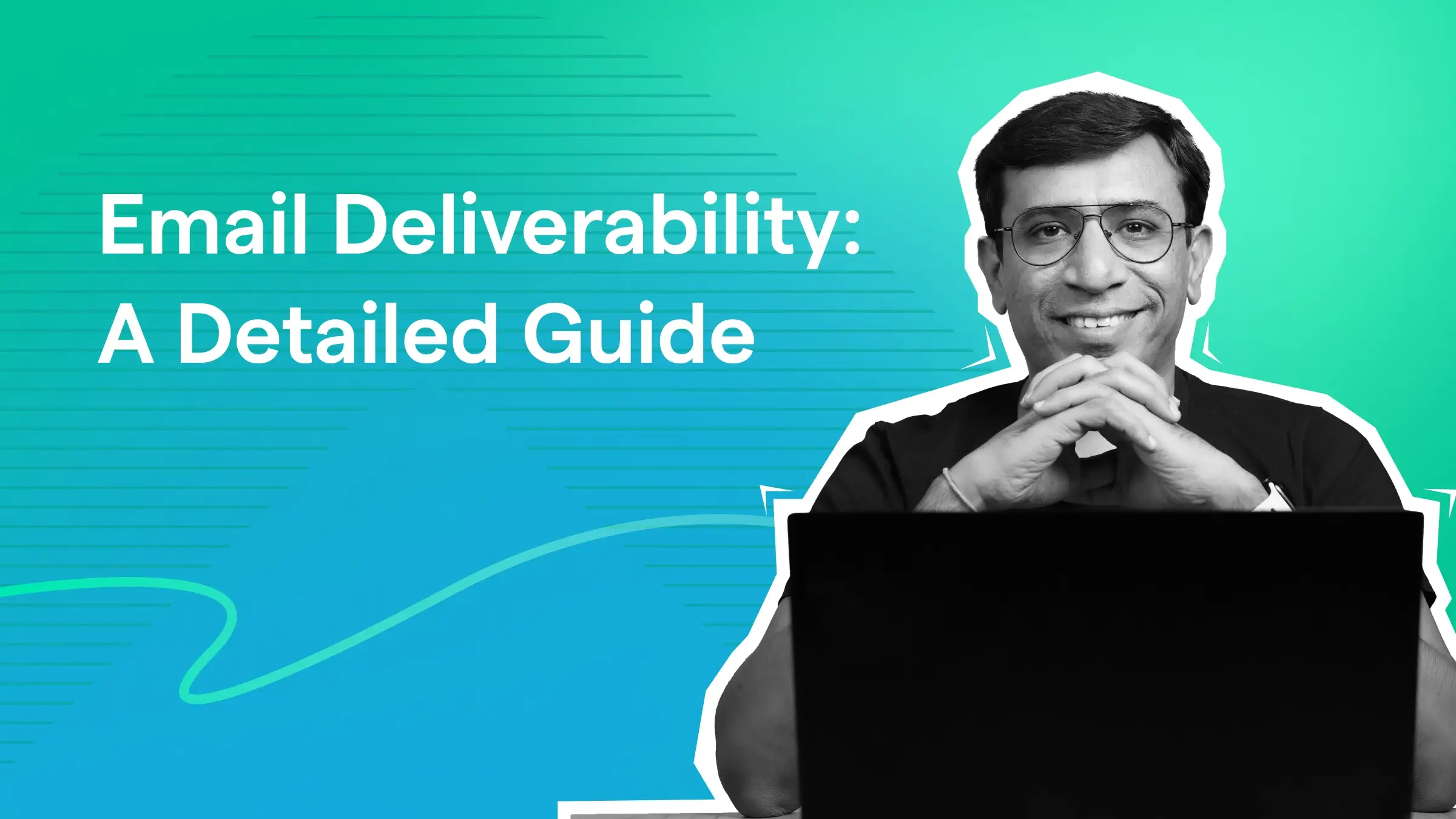 Email Deliverability guide
