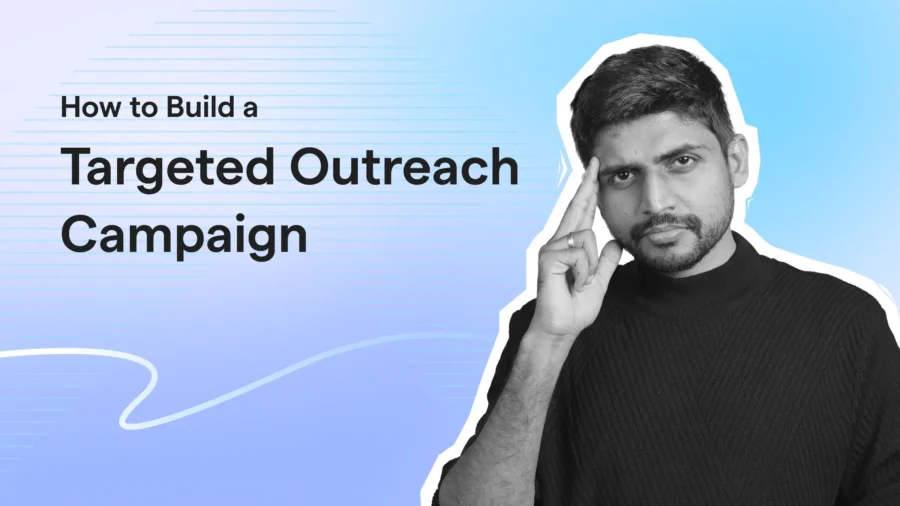 How to Build a Targeted Outreach Campaign