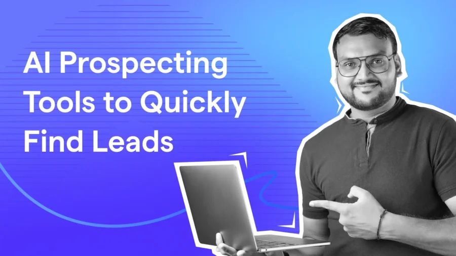 AI prospecting tools can help you find the right prospects faster. In this blog, I share 5 best AI prospecting tools on the market.