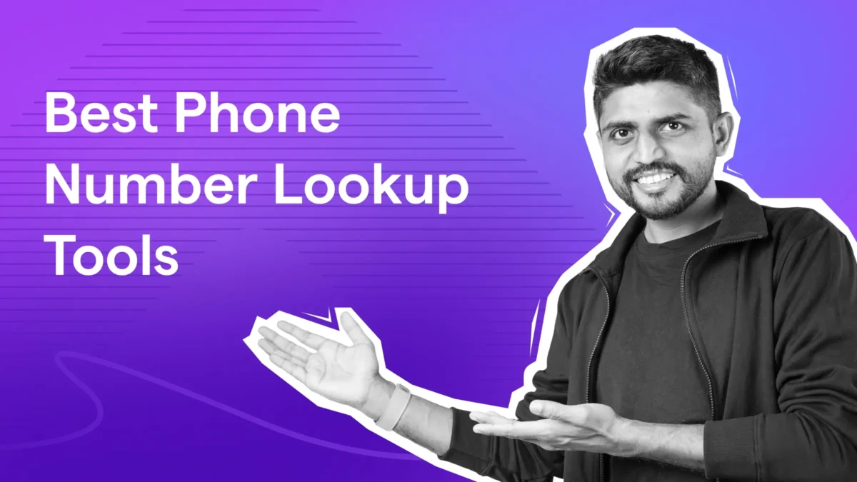 Searching for a tool to look up someone's phone number? In this blog, I'll share the best 5 phone number lookup tools I tested.