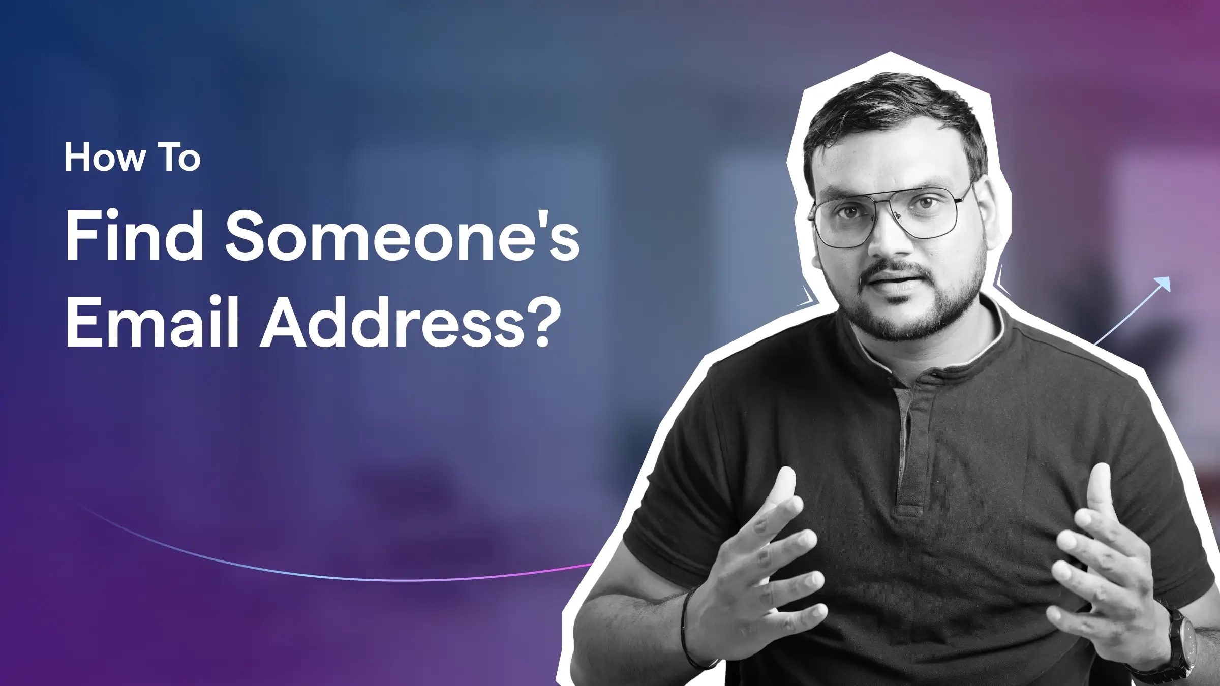 How to find anyone's email address