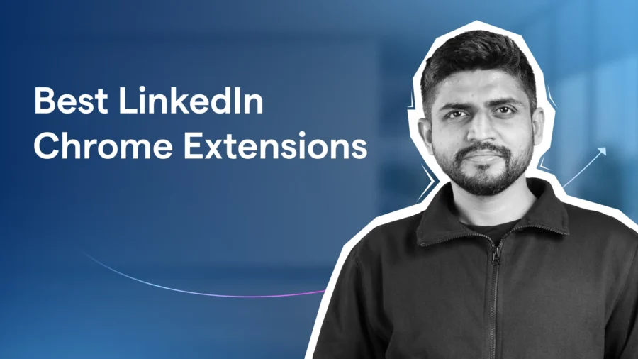 Best LinkedIn Chrome Extensions