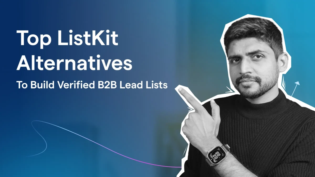 Top ListKit Alternatives To Build Verified B2B Lead Lists