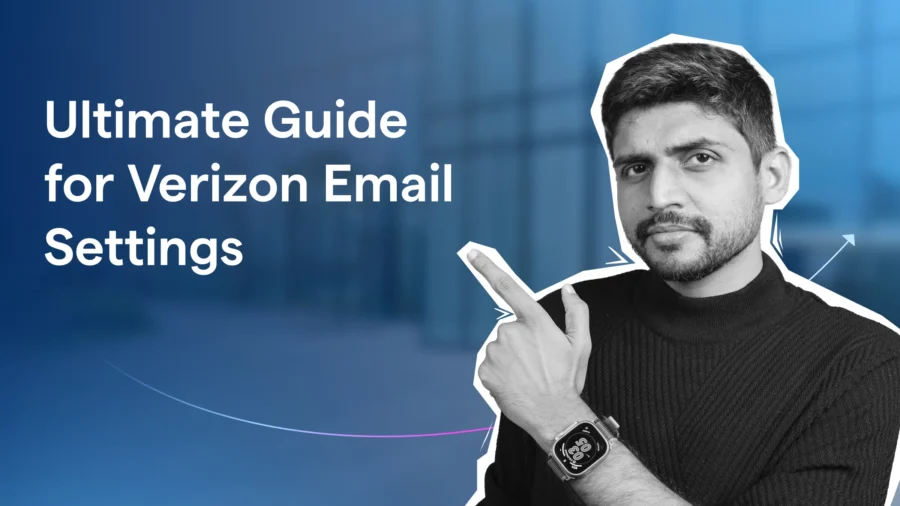 Ultimate Guide for Verizon Email Settings
