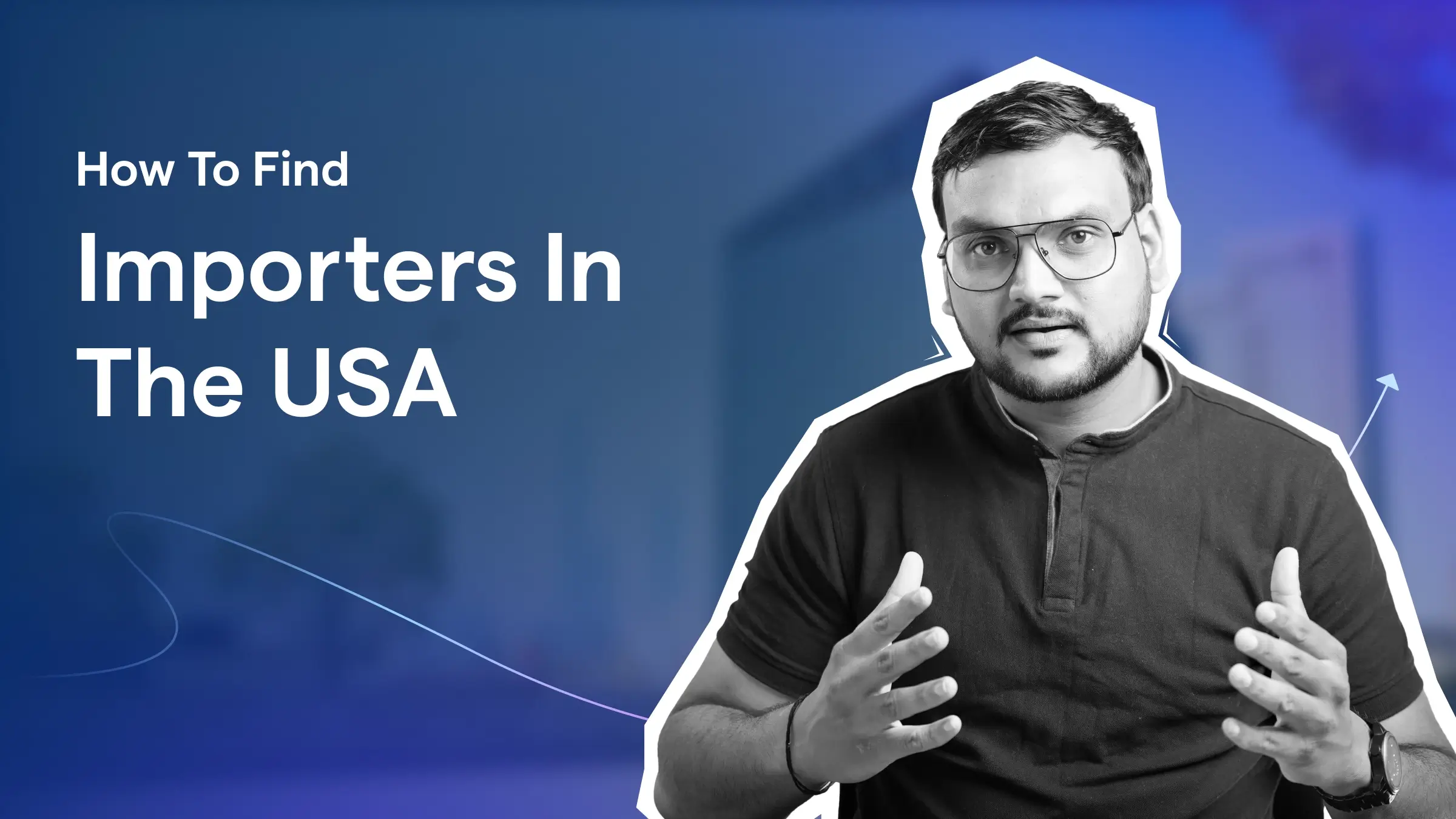 How to Find Importers in the USA