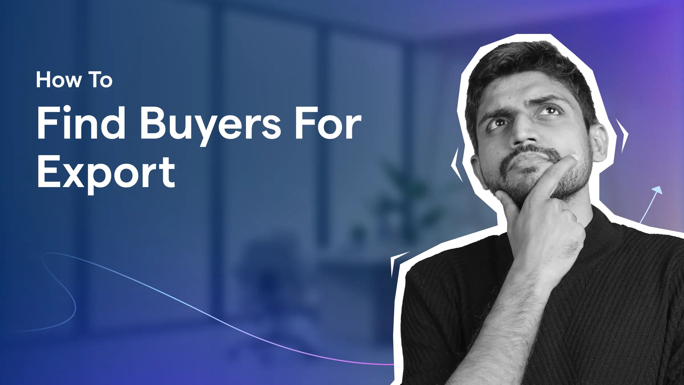 How to find buyers for export