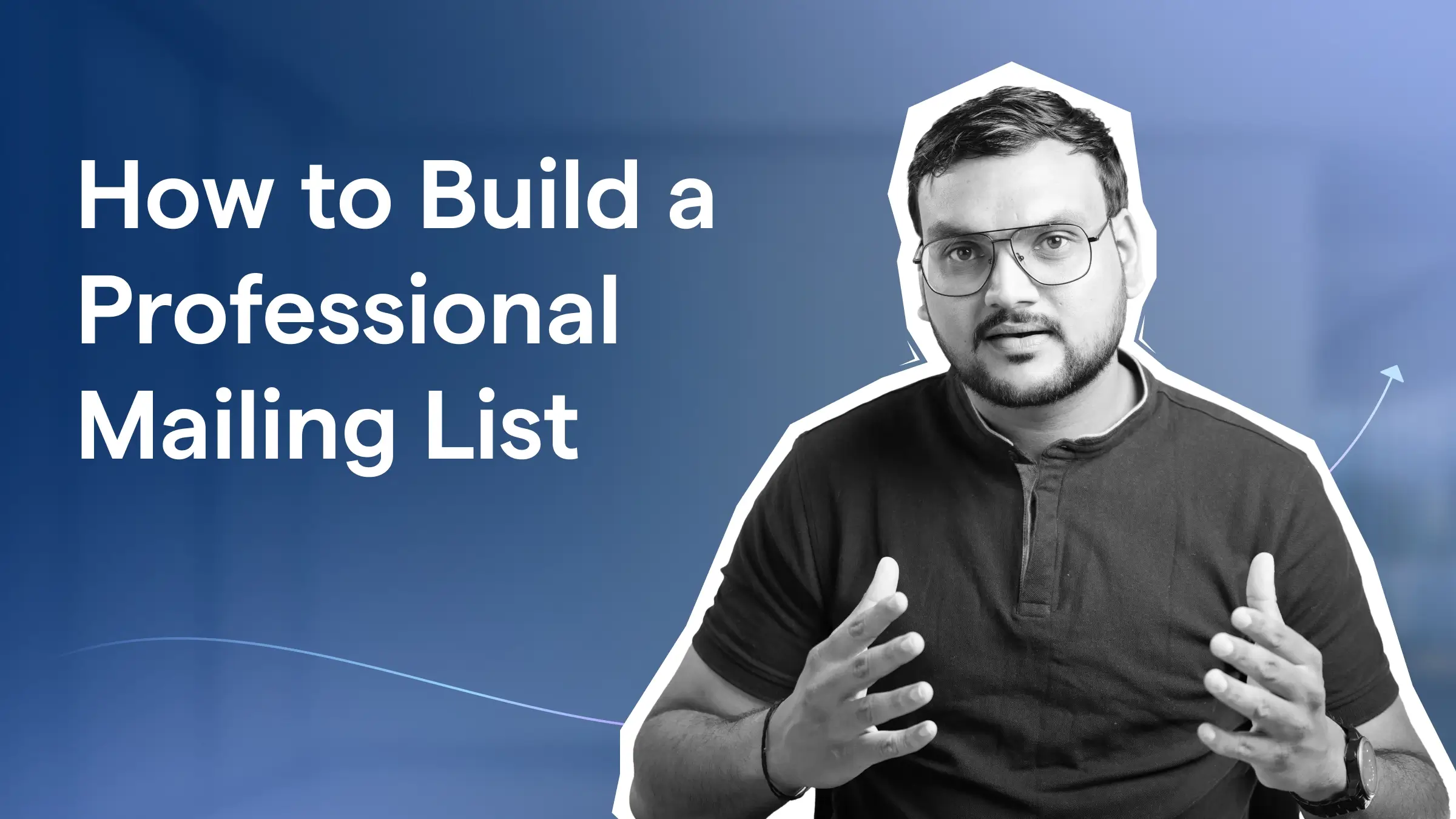 how-to-build-a-professional-mailing-list