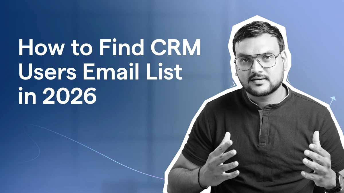 How to Find CRM Users Email List in 2026