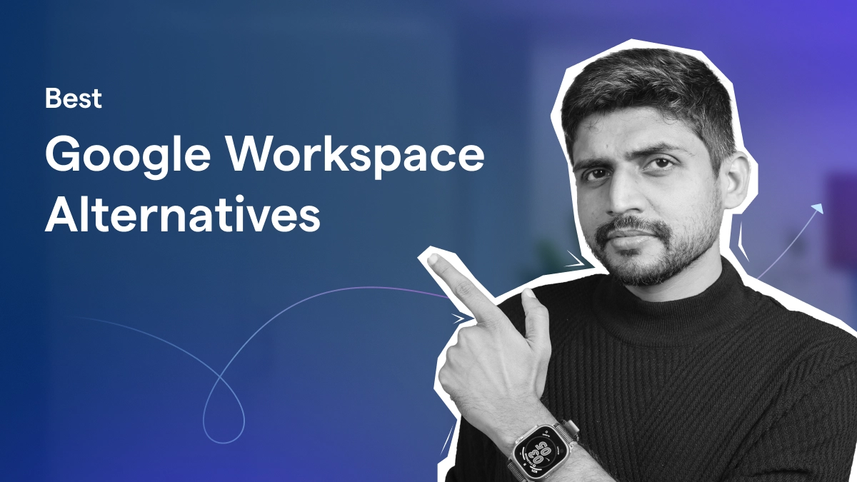 9 Best Google Workspace Alternatives in 2026 (Tested & Compared)